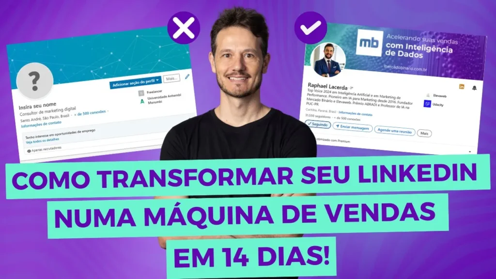 Como Transformar Seu LinkedIn em uma Máquina de Vendas em 14 Dias