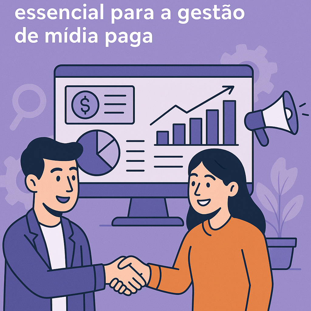 Título: Por que ter um parceiro competente é essencial para a gestão de mídia paga